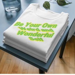 Bold Be Weird and Wonderful Neurodiverse Self Expression T-Shirt